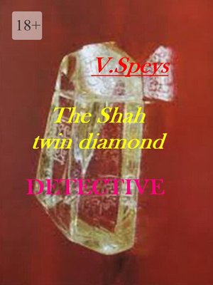 cover image of The Shah twin diamond. Detective